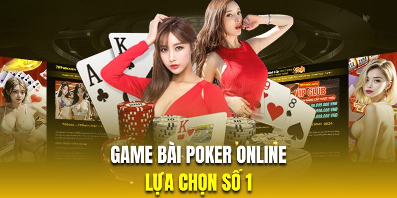 Trải nghiệm siêu phẩm bài trí tuệ Poker với vô vàn bàn cược sinh động