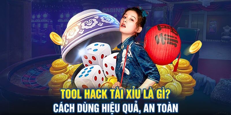 Thông tin sơ lược về công nghệ tool tài xỉu