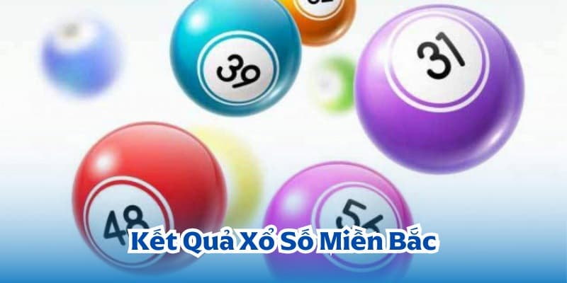 Các đặc điểm nổi bật của xổ số miền Bắc tại 789WIN